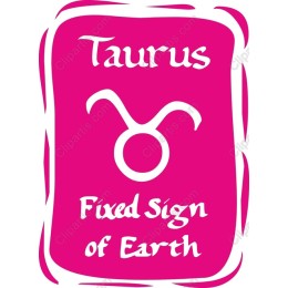 Taurus Zodiac - Fixed Sign of Earth