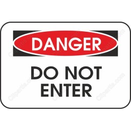 Danger Do Not Enter