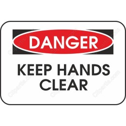 Danger Sign: Keep Hands Clear