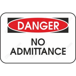 Danger: No Admittance Sign