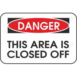 Danger: This Area is Closed Off