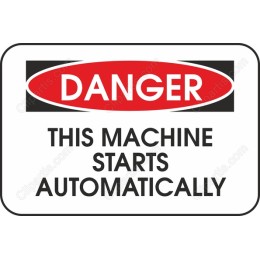 Danger: This Machine Starts Automatically