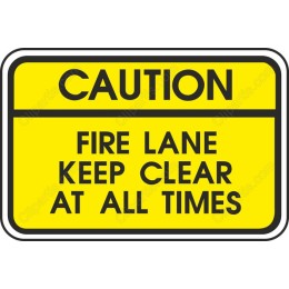 Caution Fire Lane Keep Clear Sign