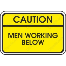 Caution: Men Working Below
