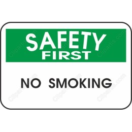 Safety First - No Smoking