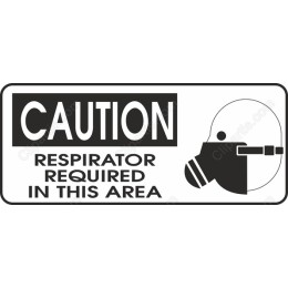 Caution: Respirator Required in This Area