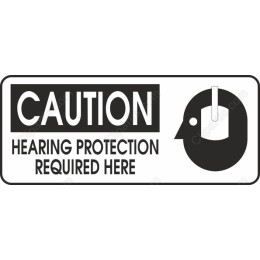 Caution: Hearing Protection Required Here