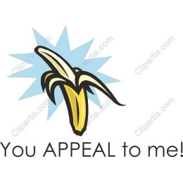 You APPEAL to Me! Banana