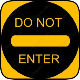 Do Not Enter Caution Sign