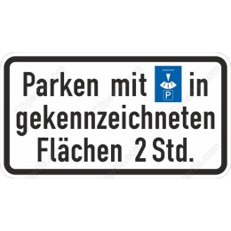Parking Sign - Parken mit in gekennzeichneten Fl?chen 2 Std