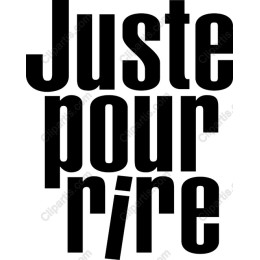 Juste pour rire Typography