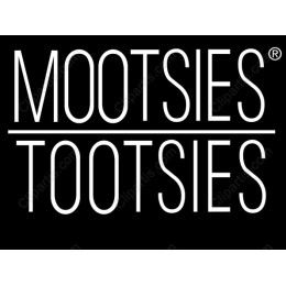 MOOTSIES TOOTSIES Typography