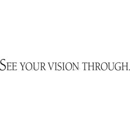 See Your Vision Through - Motivational Typography