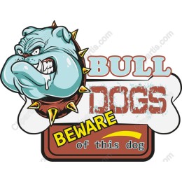 Bull Dog Beware