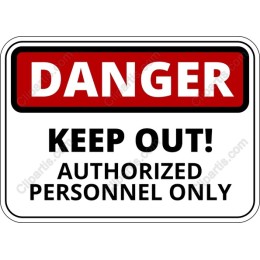 Authorized Personnel Only Danger Sign
