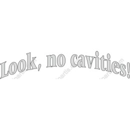 Look, No Cavities
