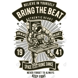 Bring The Beat Astronaut