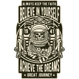 Believe in Yourself - Astronaut