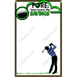 FORE: Here Comes the Savings - Golf