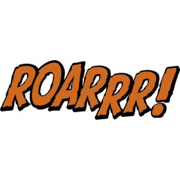 ROARRR! Bold