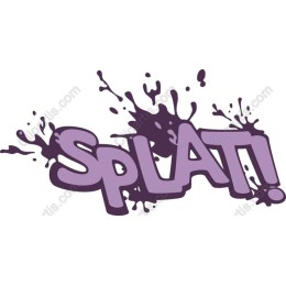 SPLAT!!