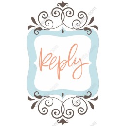 Elegant Reply Frame