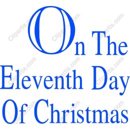 On The Eleventh Day Of Christmas