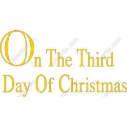 On The Third Day Of Christmas