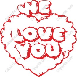 We Love You Heart