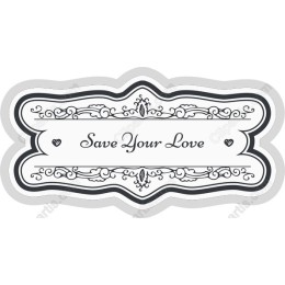 Save Your Love Decorative