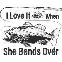 I Love It When She Bends Over Fishing