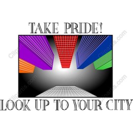 Vibrant Urban Pride - Take Pride! Look Up to Your City