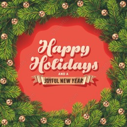 Happy Holidays and a Joyful New Year