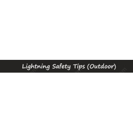Lightning Safety Tips (Outdoor)