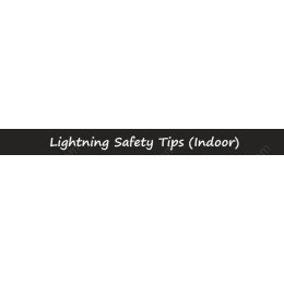 Lightning Safety Tips (Indoor)
