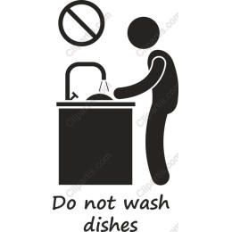 Do Not Wash Dishes