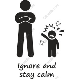 Calm Parenting Humor: Ignore and Stay Calm