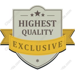 Highest Quality Exclusive Badge