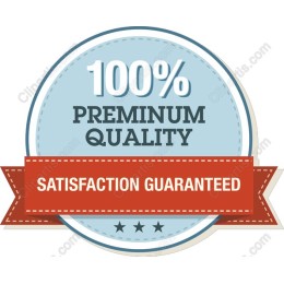 100% Premium Quality Satisfaction Guaranteed Badge