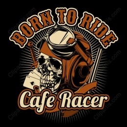 Born to Ride Cafe Racer